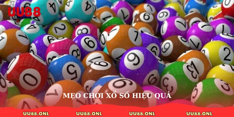 Mẹo chơi xổ số hiệu quả